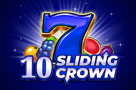 10 Sliding Crowns